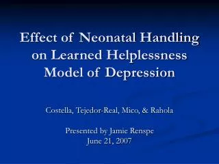 Effect of Neonatal Handling on Learned Helplessness Model of Depression