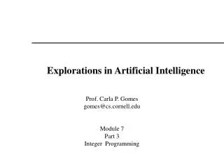 Explorations in Artificial Intelligence