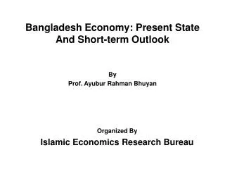 Bangladesh Economy: Present State And Short-term Outlook