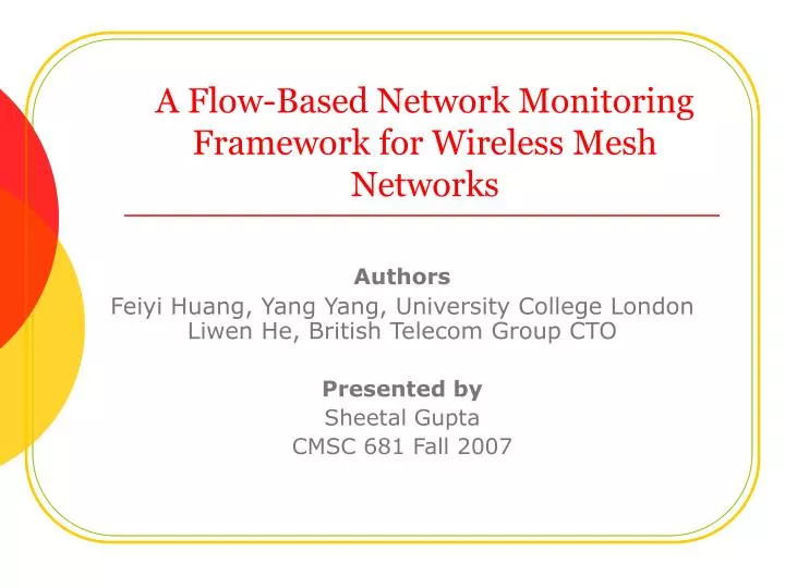a flow based network monitoring framework for wireless mesh networks