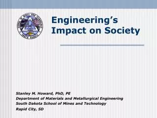 Engineering’s Impact on Society