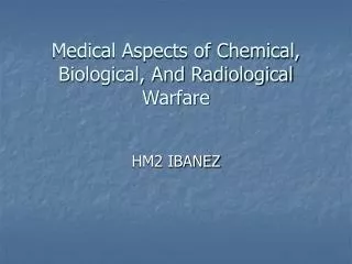 Medical Aspects of Chemical, Biological, And Radiological Warfare