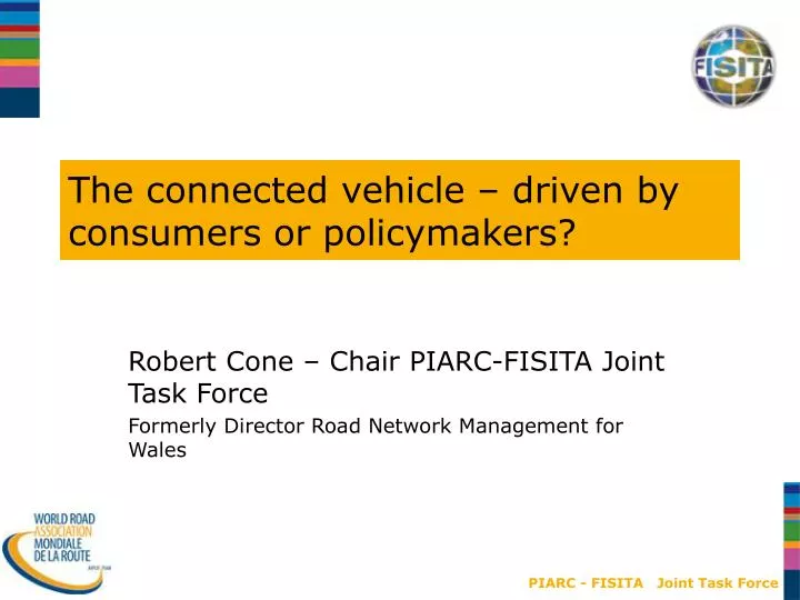 the connected vehicle driven by consumers or policymakers