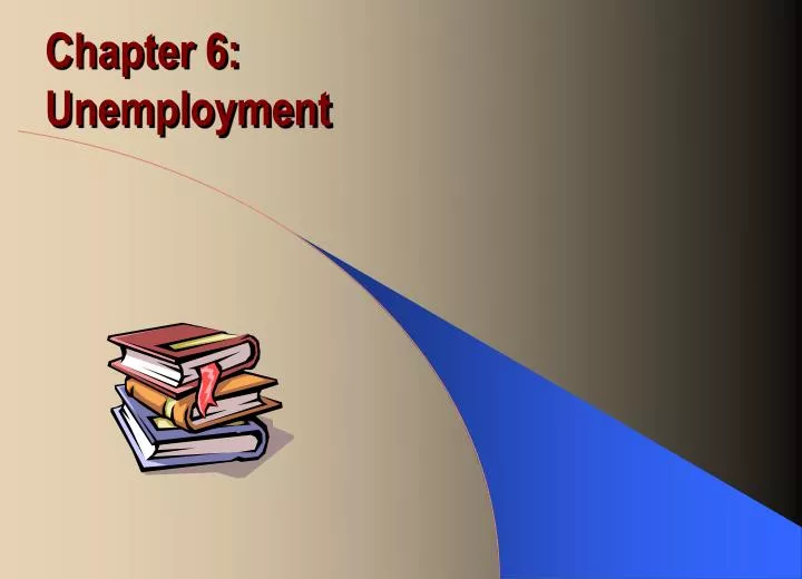 chapter 6 unemployment