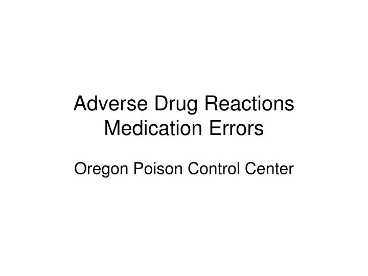 adverse drug reactions medication errors