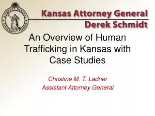 An Overview of Human Trafficking in Kansas with Case Studies