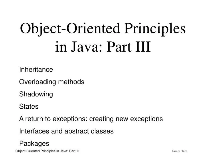 object oriented principles in java part iii