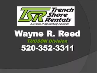 Wayne R. Reed TUCSON Division 520-352-3311