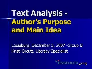 Text Analysis - Author’s Purpose and Main Idea