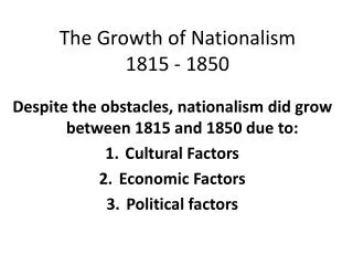 The Growth of Nationalism 1815 - 1850