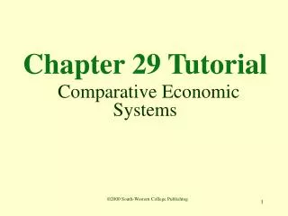 Chapter 29 Tutorial Comparative Economic Systems