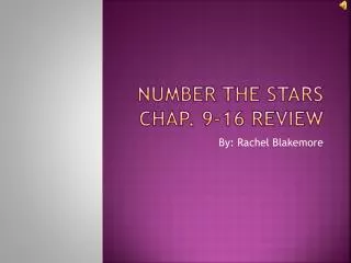 Number the Stars chap. 9-16 review