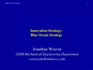 Innovation Strategy: Blue Ocean Strategy