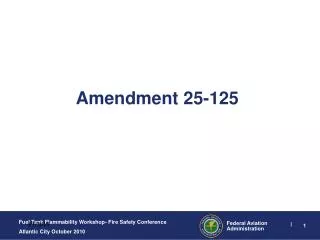 Amendment 25-125