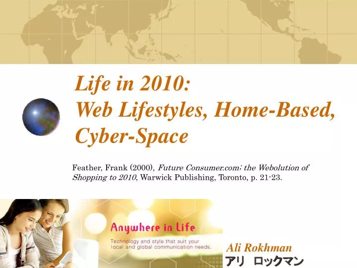 life in 2010 web lifestyles home based cyber space