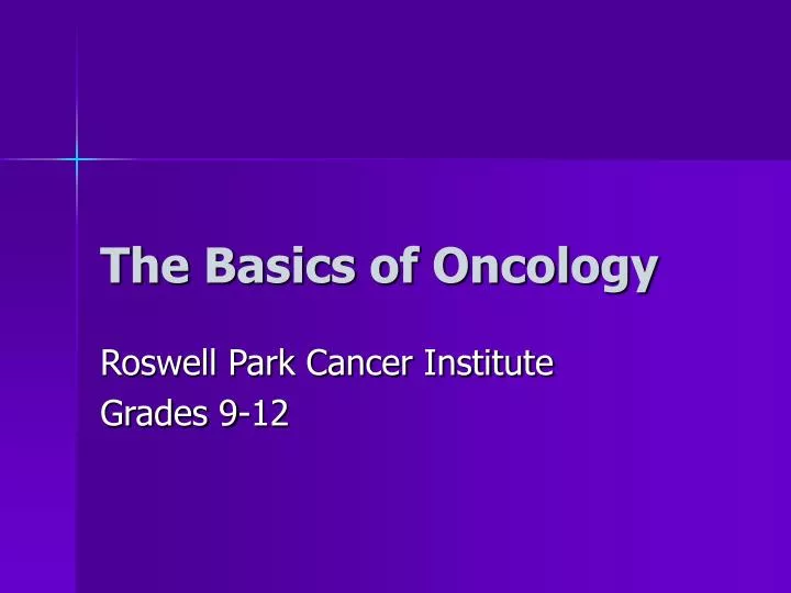the basics of oncology