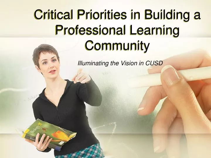 critical priorities in building a professional learning community