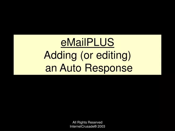 emailplus adding or editing an auto response