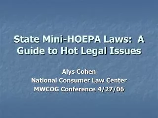 State Mini-HOEPA Laws: A Guide to Hot Legal Issues