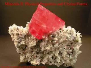 Minerals II: Physical Properties and Crystal Forms