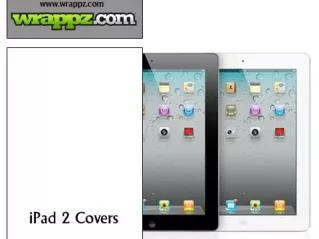 Give Stylish Look to Your iPad with iPad 2 Cover