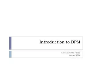 Introduction to BPM