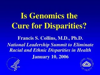 Is Genomics the Cure for Disparities?