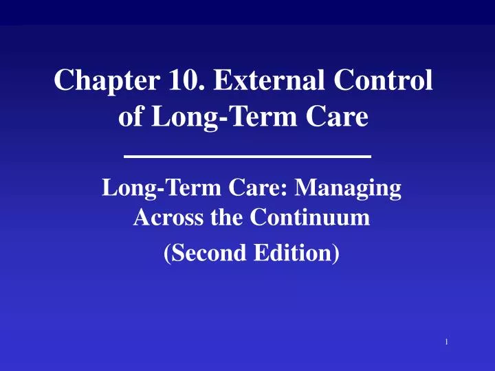 chapter 10 external control of long term care