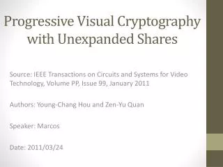 Progressive Visual Cryptography with Unexpanded Shares