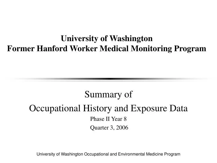 university of washington former hanford worker medical monitoring program