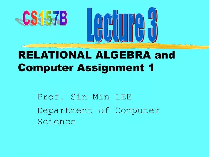 relational algebra and computer assignment 1