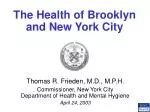 The Health of Brooklyn and New York City