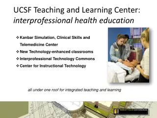 UCSF Teaching and Learning Center: interprofessional health education