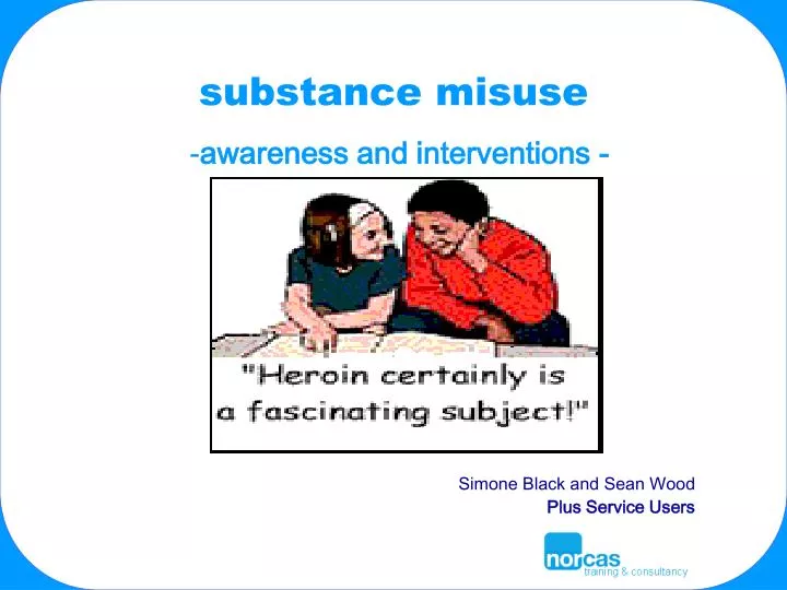 substance misuse