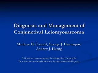 Diagnosis and Management of Conjunctival Leiomyosarcoma
