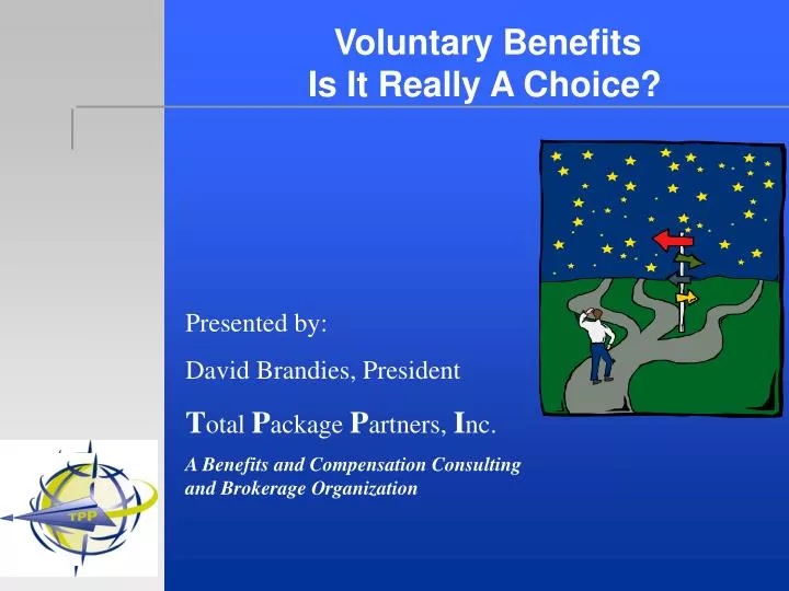 voluntary benefits is it really a choice