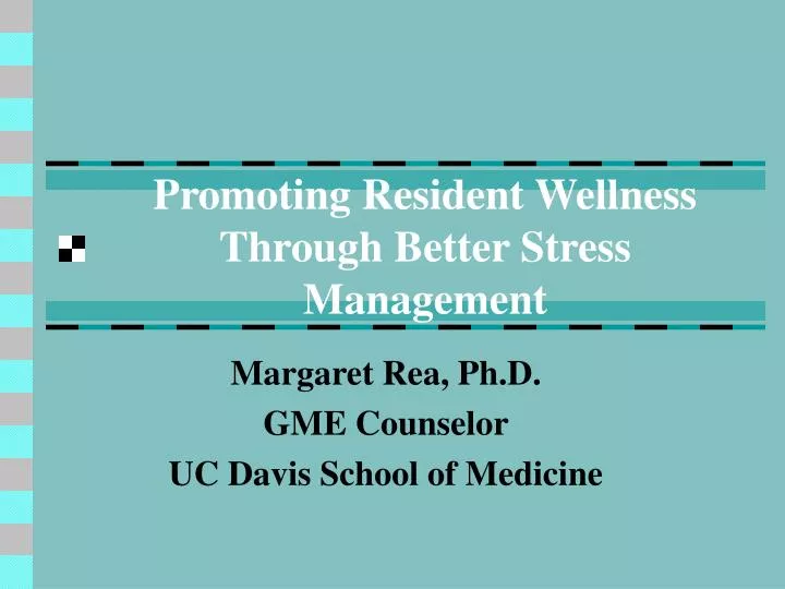 promoting resident wellness through better stress management