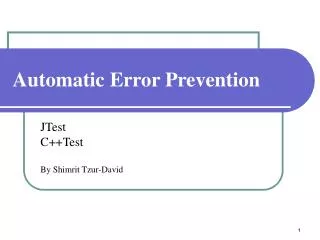 Automatic Error Prevention