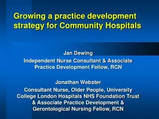 Growing a practice development strategy for Community Hospitals