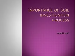 Importance of Soil Investigation Process