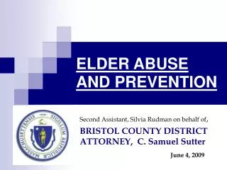 ELDER ABUSE AND PREVENTION