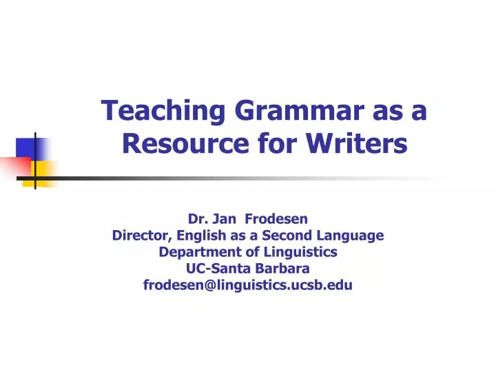 teaching grammar as a resource for writers