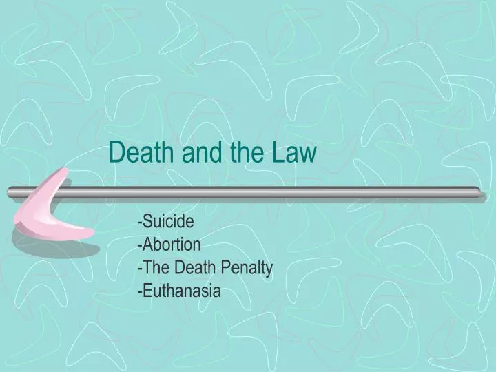 death and the law