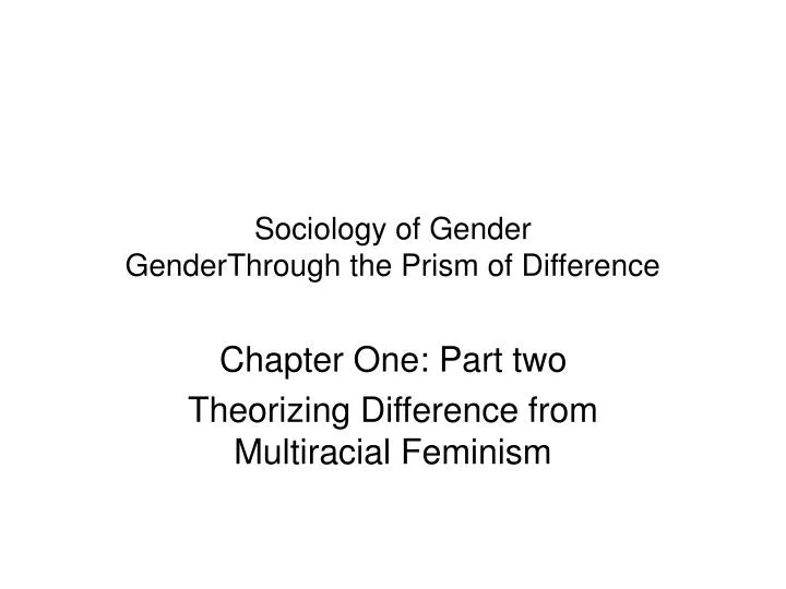 sociology of gender genderthrough the prism of difference