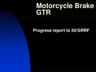 Motorcycle Brake GTR