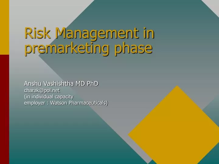 risk management in premarketing phase