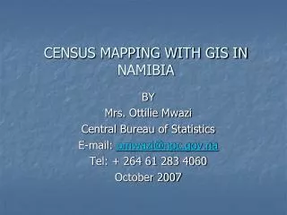 CENSUS MAPPING WITH GIS IN NAMIBIA