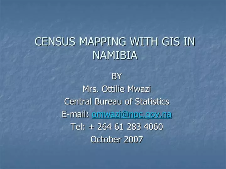 census mapping with gis in namibia
