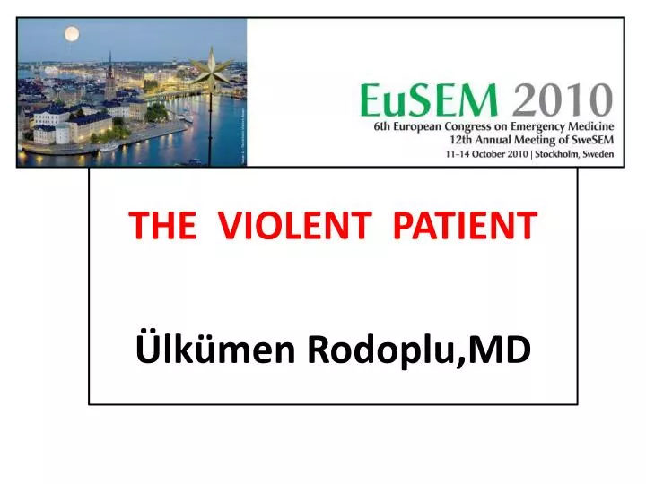the violent patient lk men rodoplu md