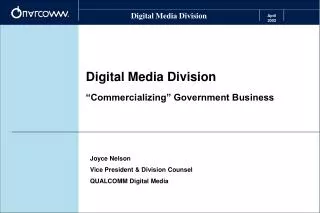 Digital Media Division “Commercializing” Government Business